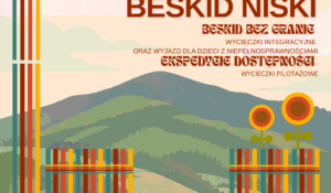 Dostępny Beskid Niski – kolejny projekt z dofinansowaniem!